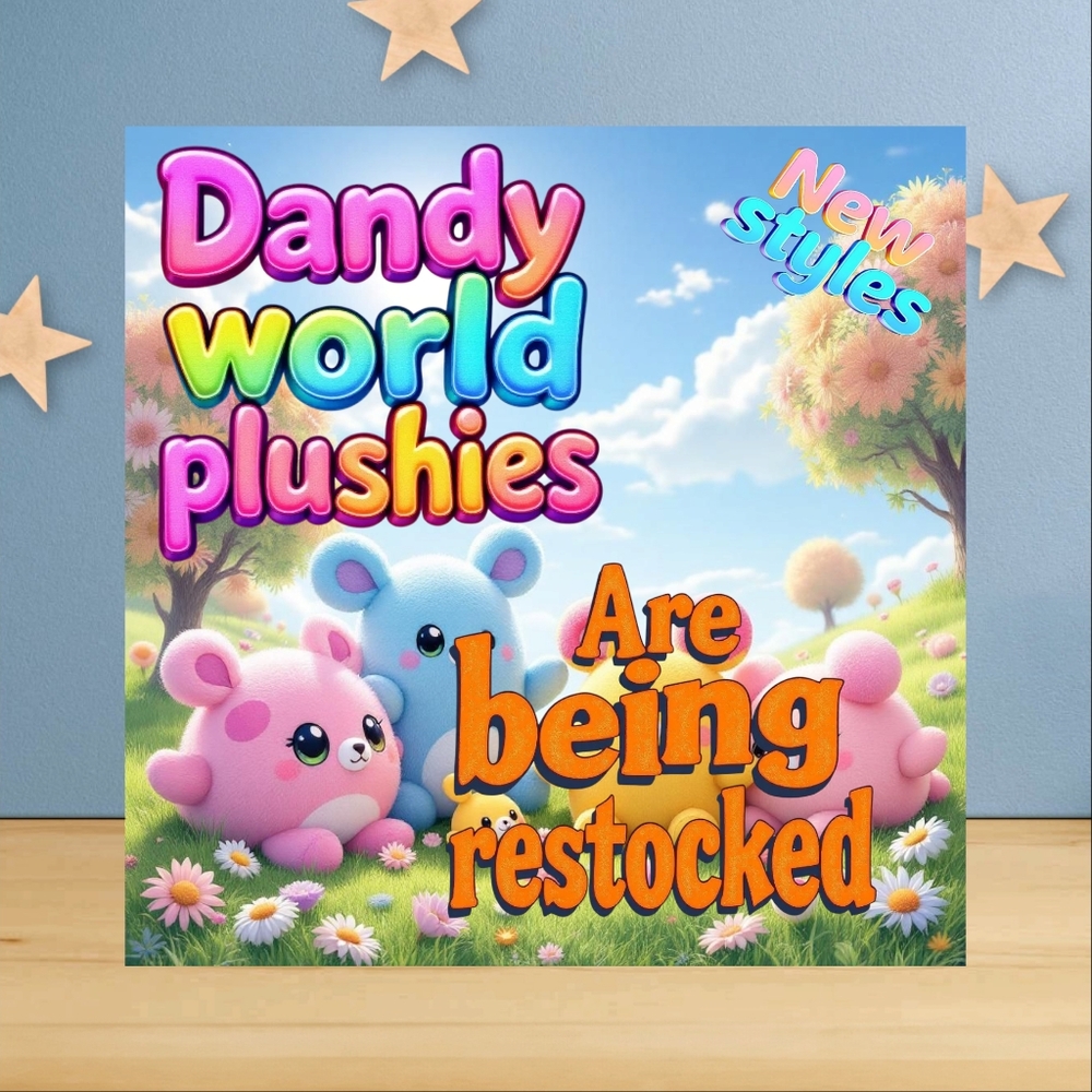 Dandy World Plushies Are Being Restocked